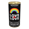 Pride! Love is Love Chocolate Cocoa (7oz Round Tin)